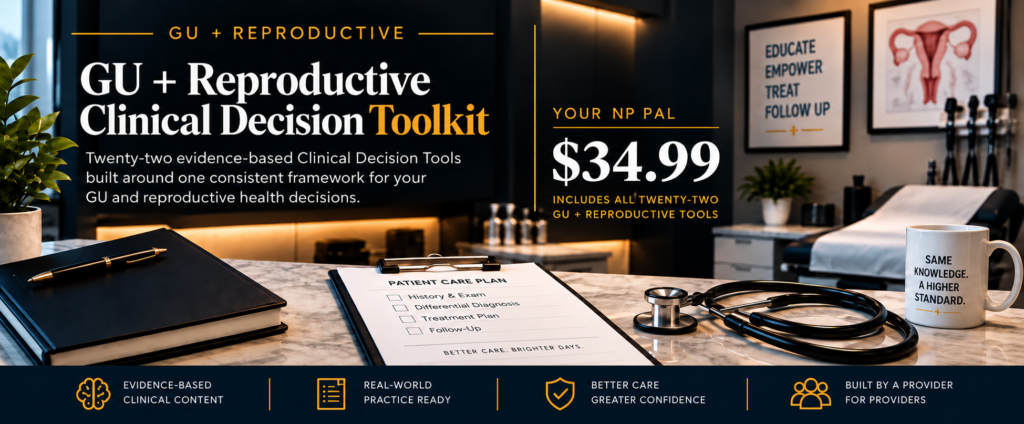 GU + Reproductive Clinical Decision Toolkit